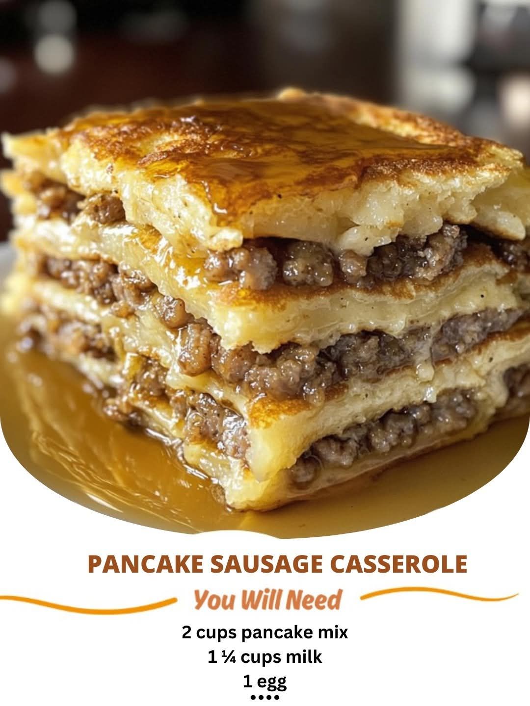 Pancake Sausage Casserole