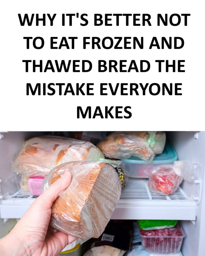 Why it’s best not to eat frozen and thawed bread: what you need to know