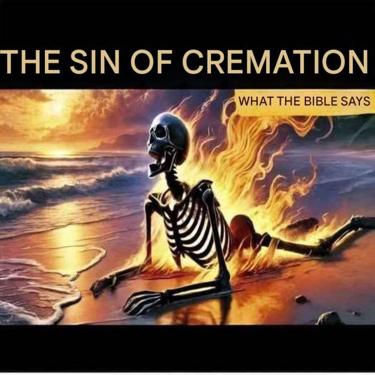 The sin of cremation.